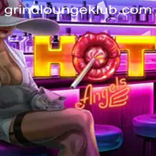 Exploring the Dynamic World of HotAngels and the GrindLounge Phenomenon